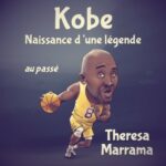 Kobe – Naissance d’une légende – passé Kobe – Naissance d’une légende – passé